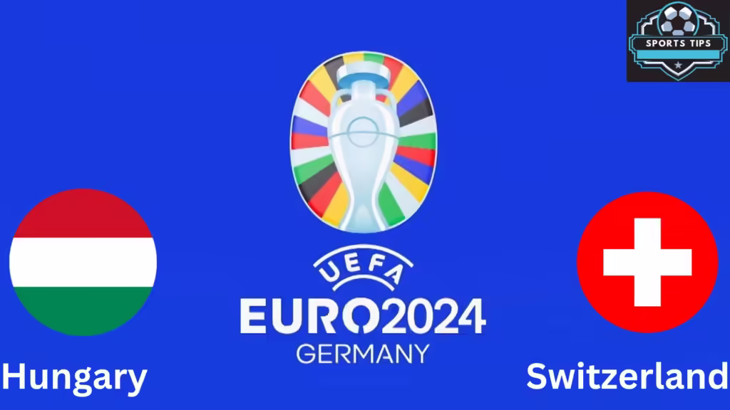 Hungary Vs Switzerland Starting Lineup Today – June 15 2024