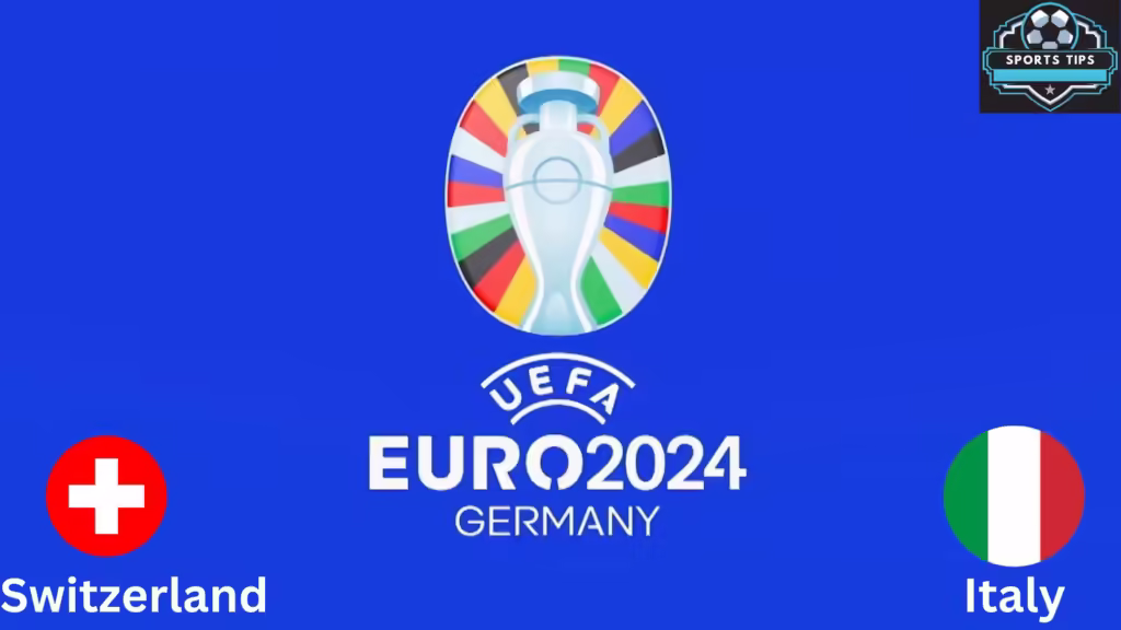 Switzerland Vs Italy Starting Lineup and Match Preview