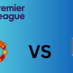Manchester United Vs Fulham Starting Lineup, Match Preview & Predictions