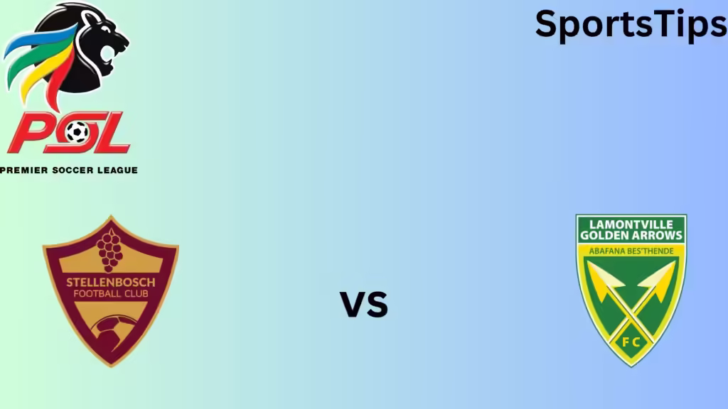 Stellenbosch Vs Golden Arrows Durban Starting Lineups and Match Preview